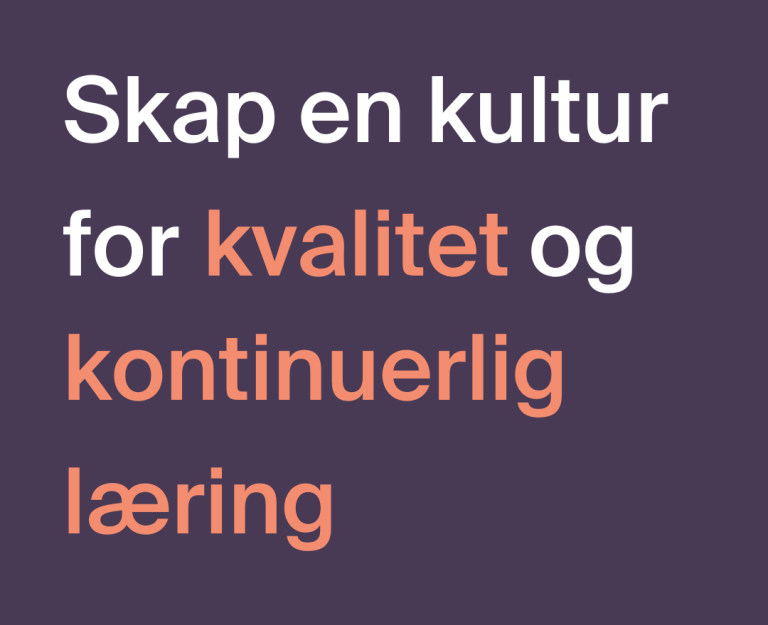 Skap en kultur for kontinuerlig læring